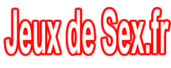 JEUX DE SEXE